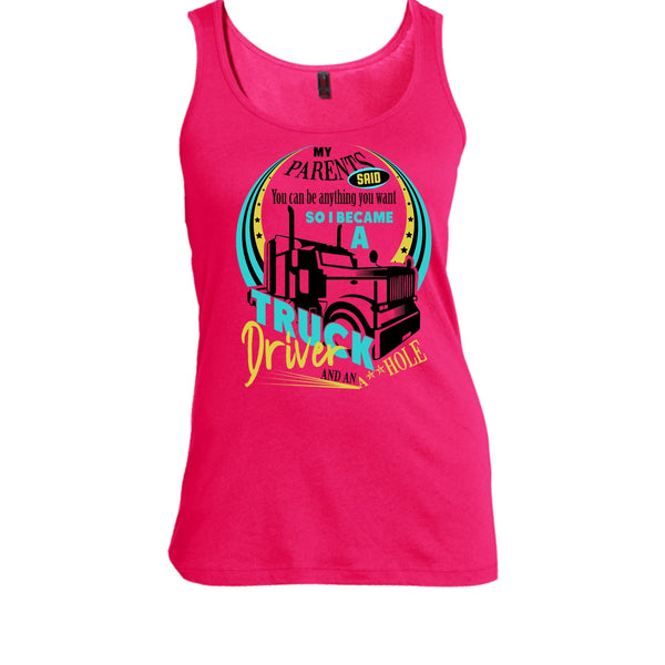 I Became A Truck Driver T Shirt, Coolest Trucker Ever Tank Top