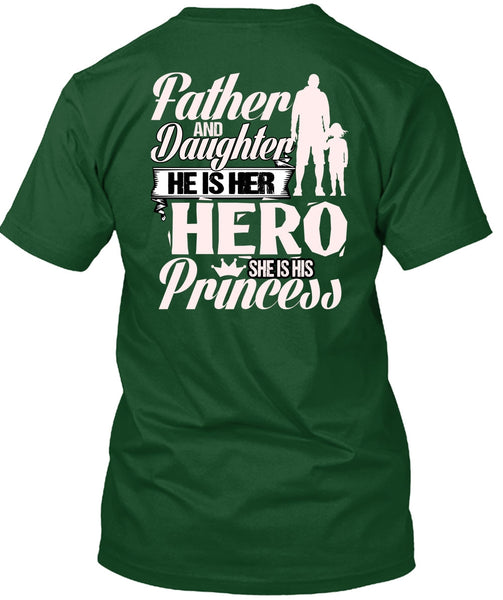 Father And Daughter T Shirt, She Is His Princess T Shirt