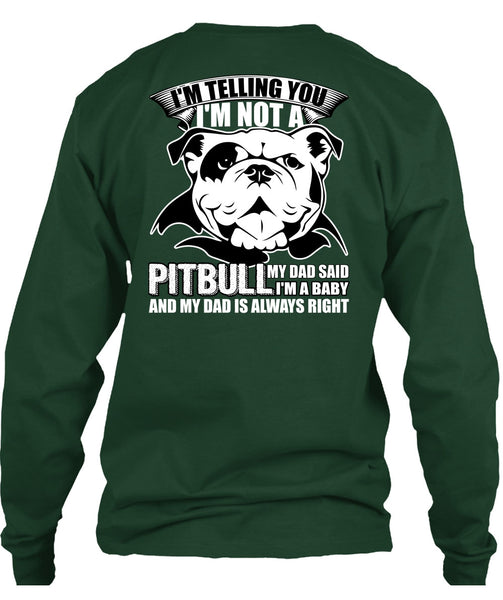 I'm Not A Pit Bull T Shirt, My Favorite T Shirt