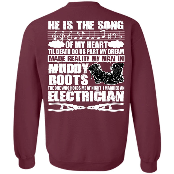 He Is The Song T Shirt, I Love Electrician Sweatshirt