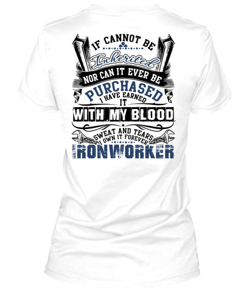 I Own It Forever Ironworker T Shirt, I Love Ironworker T Shirt