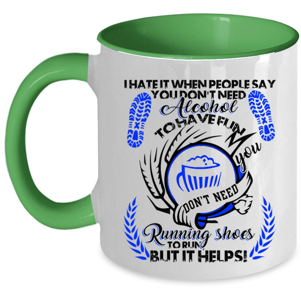 Funny Runner Coffee Mug, You Don't Need Running Shoes To Run Accent Mug