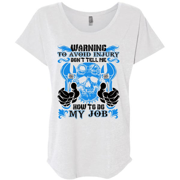 Don't Tell Me How To Do My Job T Shirt, I Love Mechanic T Shirt, Awesome T-Shirts