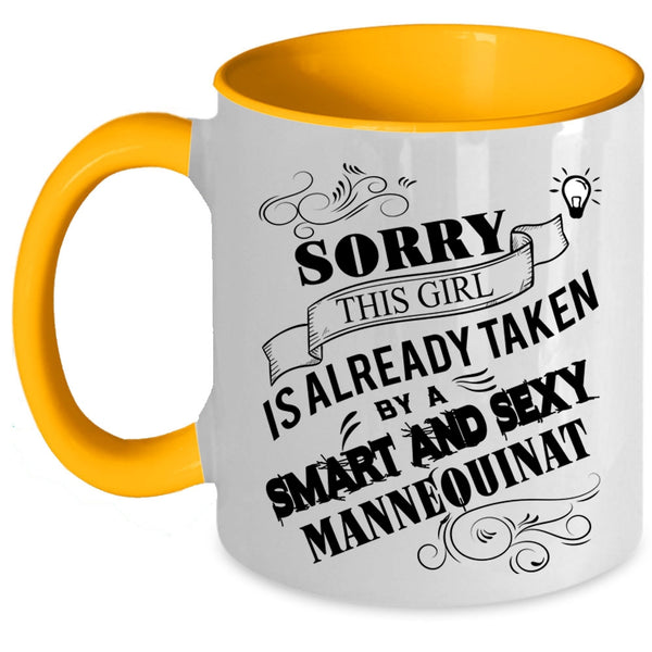 Cute Love Coffee Mug, This Girl Is Already Taken By A Mannequinat Accent Mug