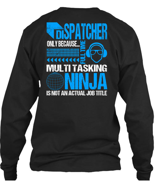 Dispatcher Only T Shirt, I Love Dispatcher T Shirt