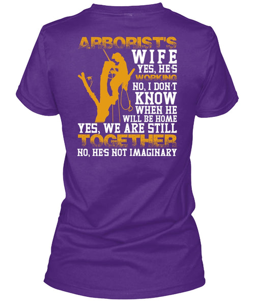 Arborist's Wife T Shirt, We Are Still Together T Shirt