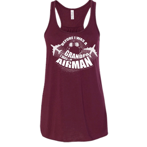 Before I Was A Grandpa T Shirt, I Was An Airman Tank Top
