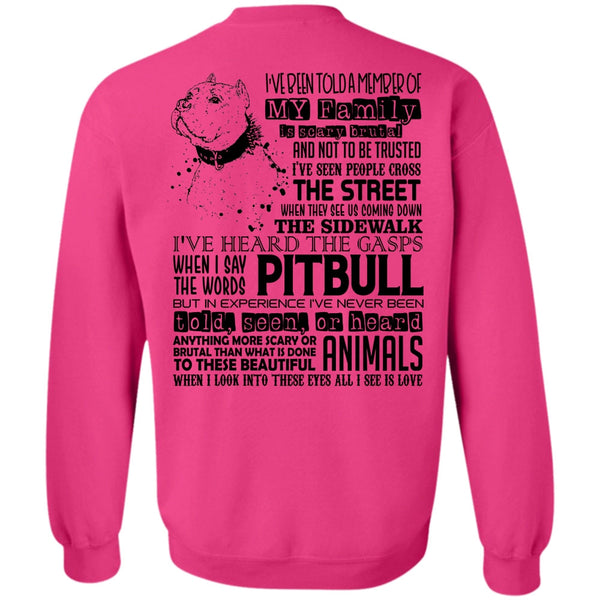 I Love My Dog T Shirt, I Say The Words Pit Bull Sweatshirt