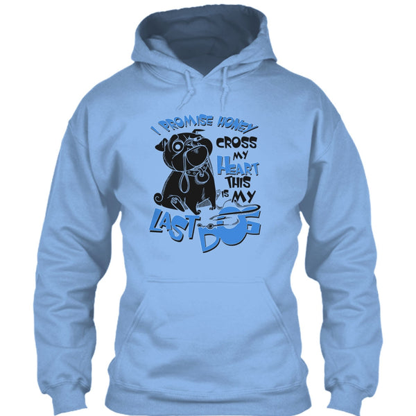 I Promise Honey T Shirt, Coolest Dog Lover T Shirt