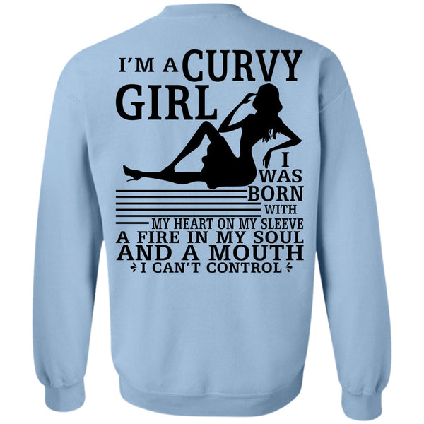 Being A Lady T Shirt, I'm A Curvy Girl Sweatshirt