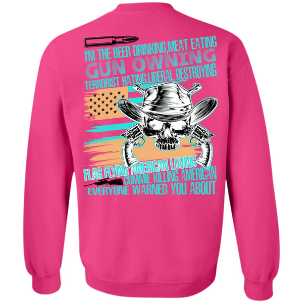 I Love Veteran T Shirt, Meat Eating Gun Owning Sweatshirt