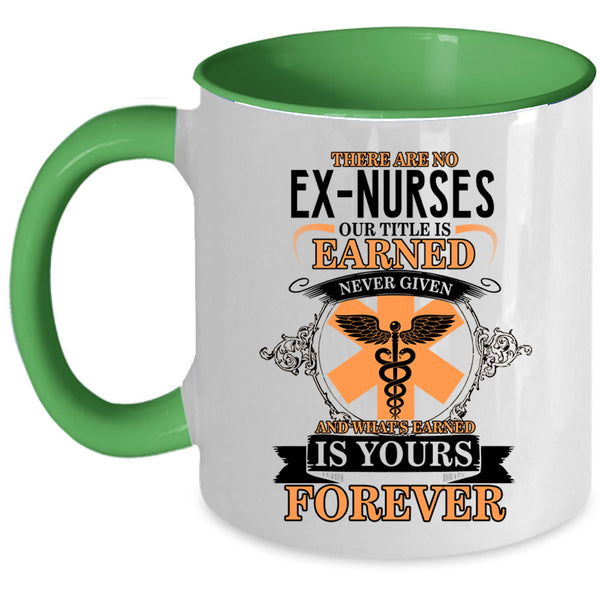 Cool Gift For Nurses Coffee Mug, Ex Nurses Accent Mug