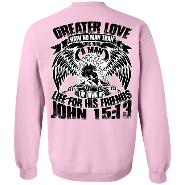 I Love Police T Shirt, Greater Love Hath No Man Sweatshirt