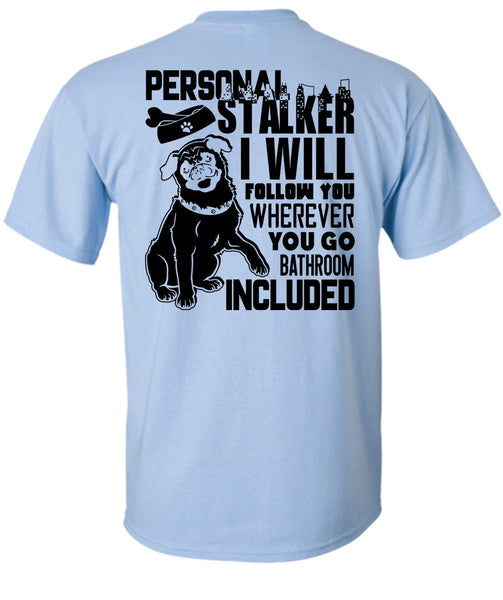 I Will Follow You T Shirt, I Love Dog T Shirt