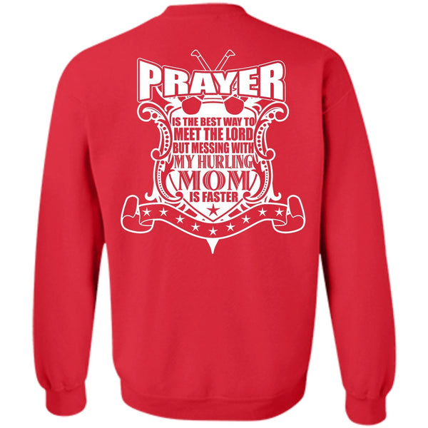 Being A Mom T Shirt, I Love Hurling Sweatshirt