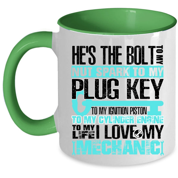 Cute Mechanic's Wife Coffee Mug, To My Life I Love My Mechanic Accent Mug
