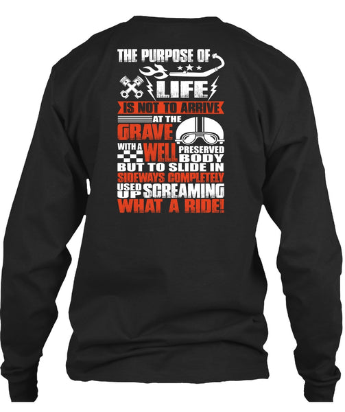 Screaming What A Ride T Shirt, Life Is Not To Arrive T Shirt