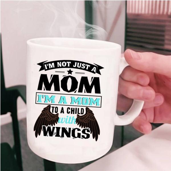Cute Kids Coffee Mug, I'm A Mom To A Child With Wings Cup