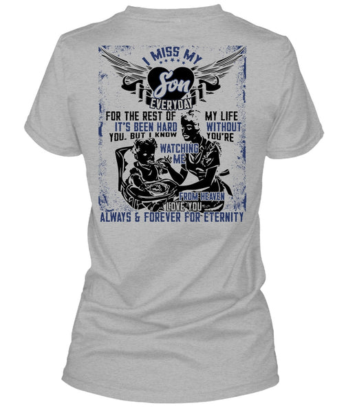 I Miss My Son T Shirt, Being A Son T Shirt