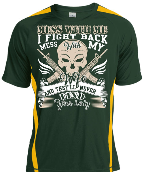 I Fight Back Mess With My Wife T Shirt, Find Your Body T Shirt, Cool Shirt