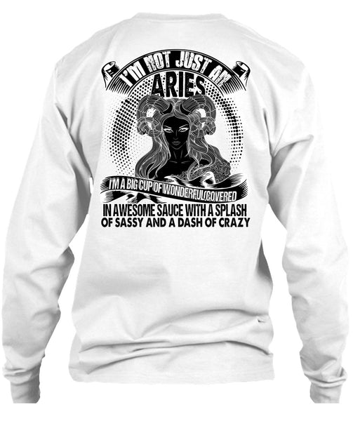 I'm Not Just An Aries T Shirt, I Love Aries T Shirt