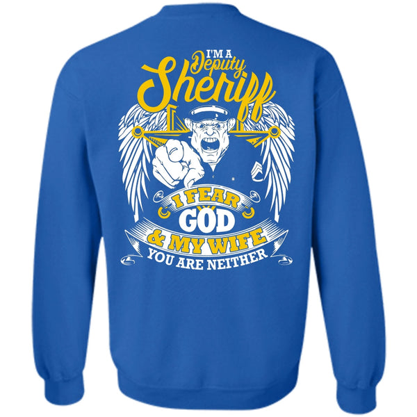 I Fear God And My Wife T Shirt, I Love Police Sweatshirt