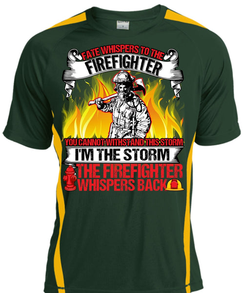 I'm The Storm The Firefighter T Shirt, Being A Firefighter T Shirt, Cool Shirt