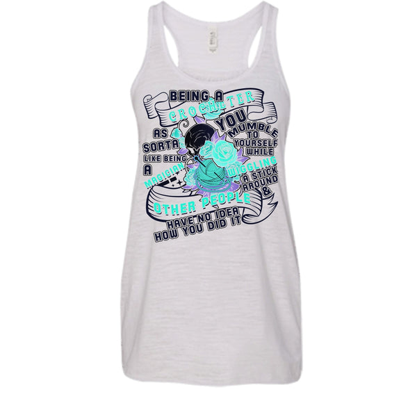 Being A Crocheter T Shirt, Cool Crocheting T Shirt, Awesome t-shirts