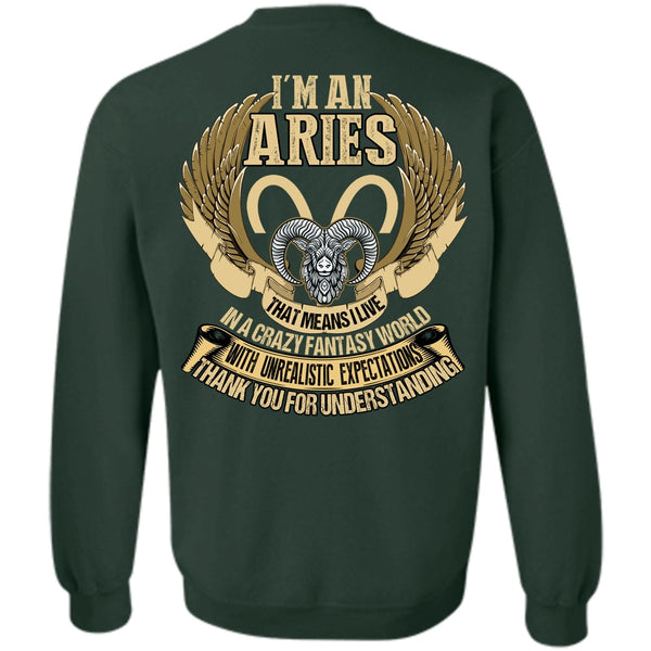 Thank You For Understanding T Shirt, I Love Aries Sweatshirt