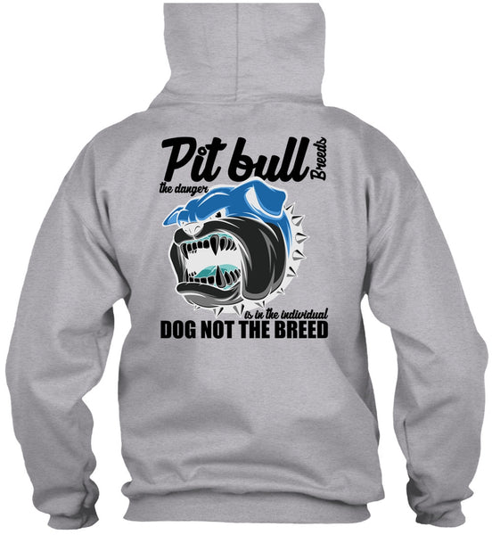 Pit Bull Breeds The Danger T Shirt, I Love Pit Bull T Shirt