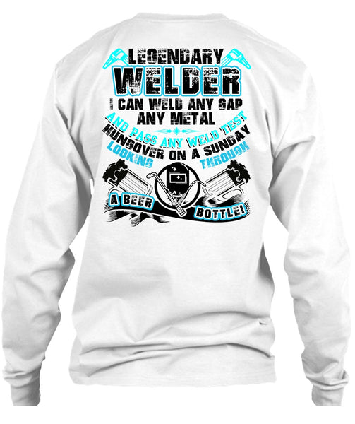 Legendary Welder T Shirt, I Love Welding T Shirt