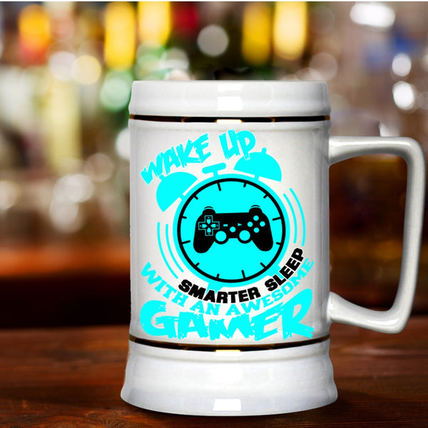 With An Awesome Gamer Beer Stein 22oz, Wake Up Smarter Sleep Beer Mug
