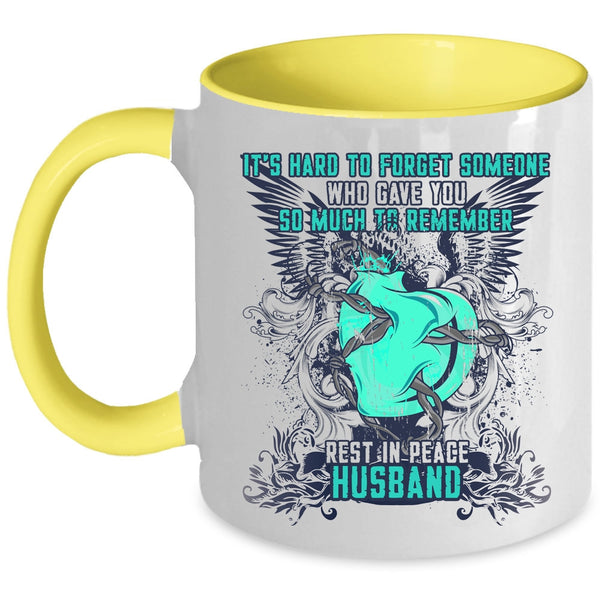 Cool Husband Coffee Mug, It's Hard To Forget Someone Accent Mug