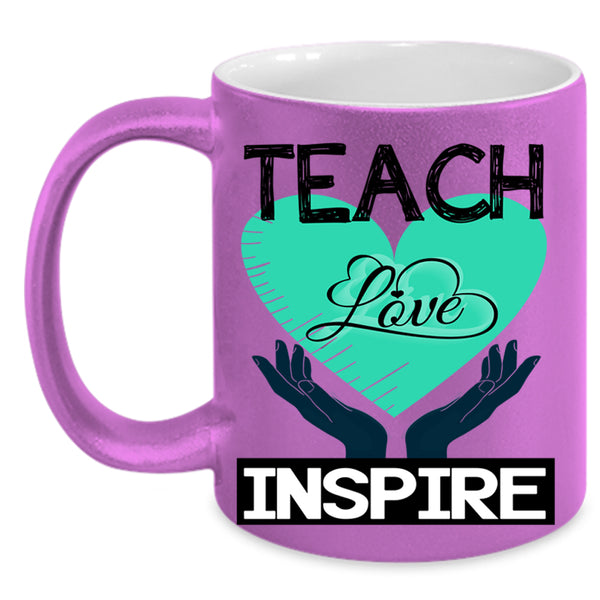 Cute Love Coffee Mug, Teach Love Inspire Accent Mug