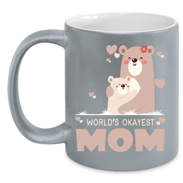 Best Mom Ever Coffee Mug, Cute Gift For Mom Coffee Cup
