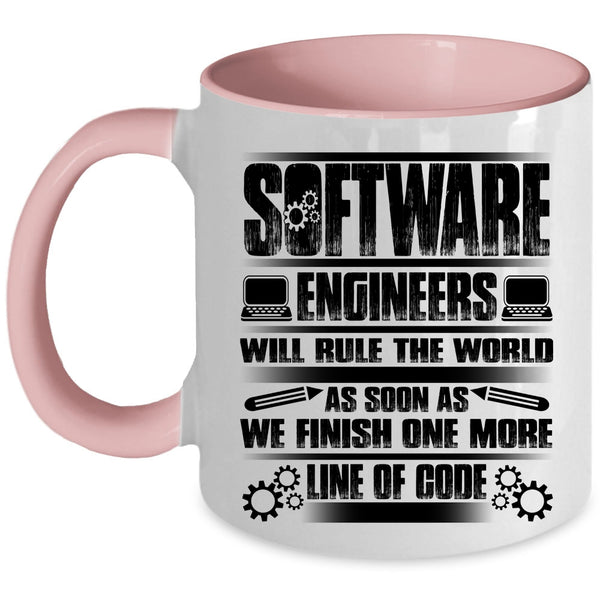 Funny Engineers Coffee Mug, Software Engineers Will Rule The World Accent Mug