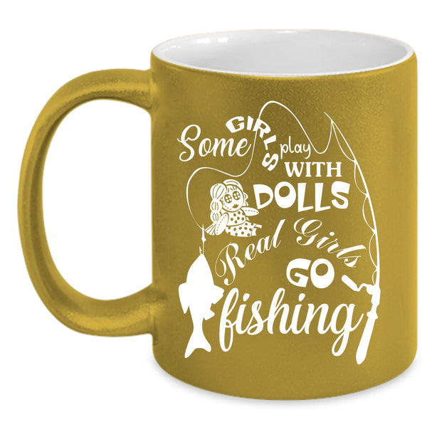 Real Girls Go Fishing Coffee Mug, Cool Girls Coffee Cup