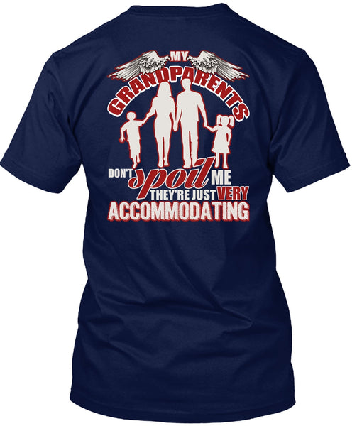 My Grandparents Don't Spoil Me T Shirt, I Love Grandpas T Shirt