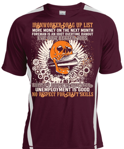 Ironworkers Drag Up List T Shirt, I Love Ironworker T Shirt, Cool Shirt