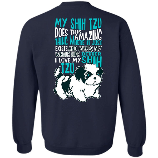 I Love My Shih Tzu T Shirt, My Dog Sweatshirt