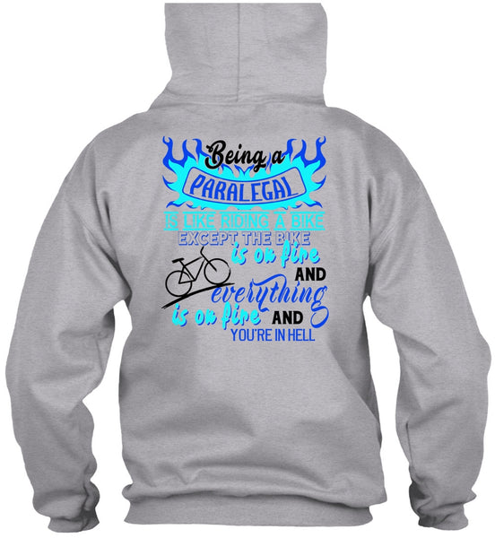 Being A Paralegal Is Like Riding A Bike T Shirt, My Job T Shirt