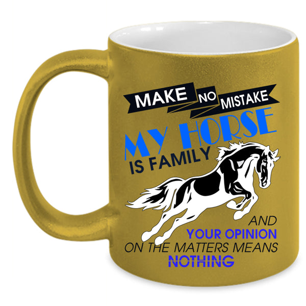 Cute Equestrian Coffee Mug, My Horse Is Family Accent Mug