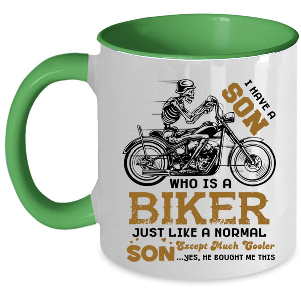 Best Gift For My Son Coffee Mug, My Son Is A Biker Accent Mug