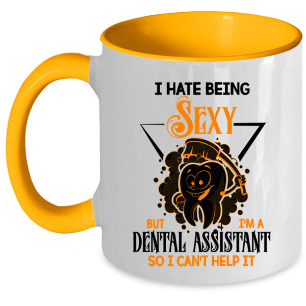 Cute Dentist Coffee Mug, I'm A Dental Assistant Accent Mug