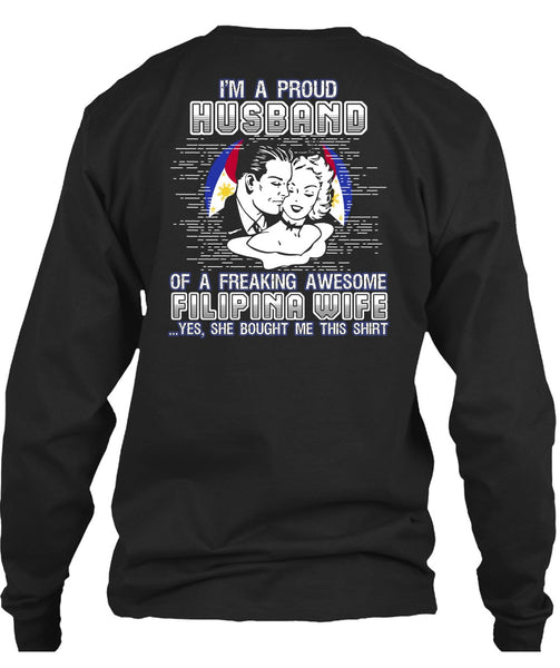 I'm A Proud Husband T Shirt, Filipina Wife T Shirt
