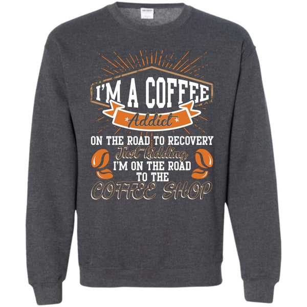 I'm On The Road To The Coffee Shop T Shirt, Coolest Bartender Sweatshirt