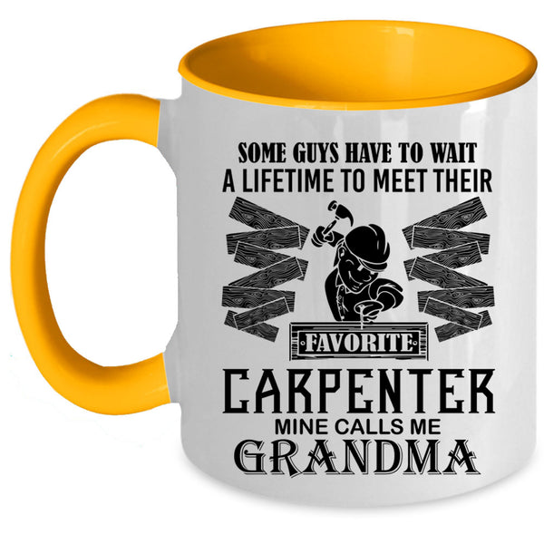 Mine Calls Me Grandma Coffee Mug, Favorite Carpenter Accent Mug