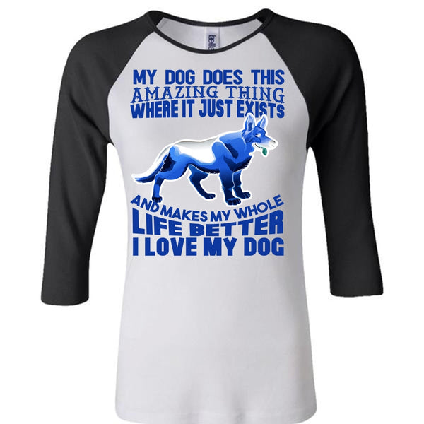 I Love My Dog T Shirt, My Favorite T Shirt, Awesome T-Shirts