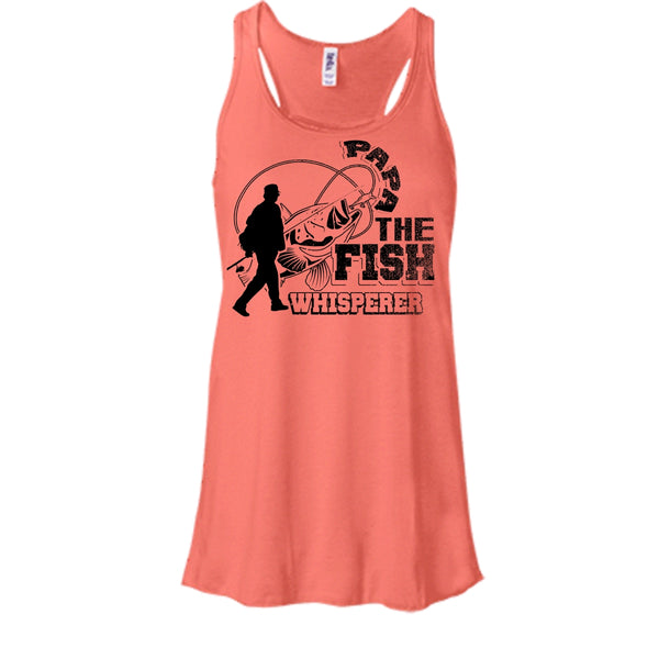 Papa The Fish Whisperer T Shirt, Fishing Papa Tank Top