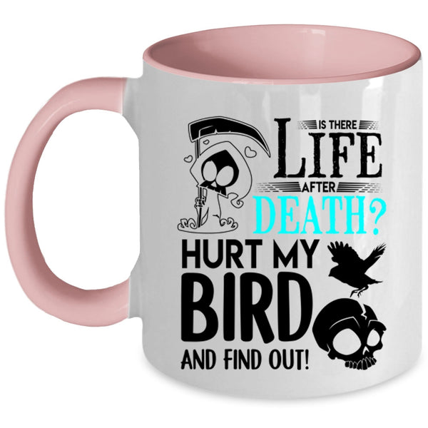 I Love My Bird Coffee Mug, Don't Hurt My Bird Accent Mug